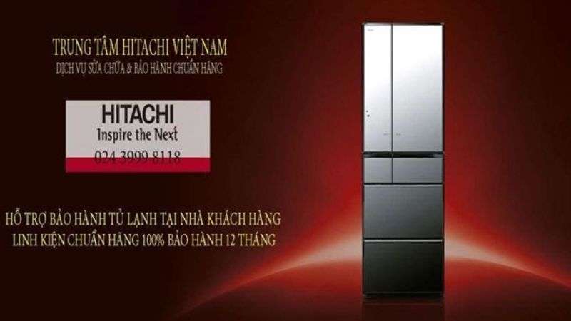 Bảo hành tủ lạnh hitachi Việt Nam