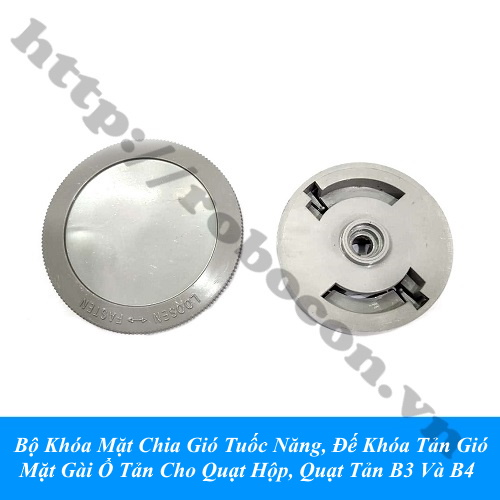 Bộ Khóa Mặt Chia Gió Tuốc Năng, Đế Khóa Tản Gió, Mặt Gài Ỏ Tản Cho Quạt Hộp, Quạt Tản B3 Và B4 