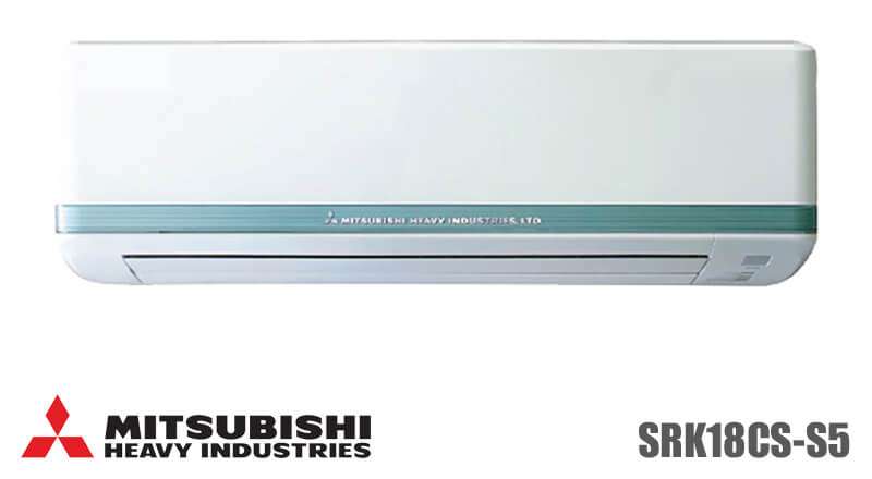 Điều Hòa Mitsubishi Heavy 1 Chiều 18.000BTU (SRK/SRC18CS-S5)