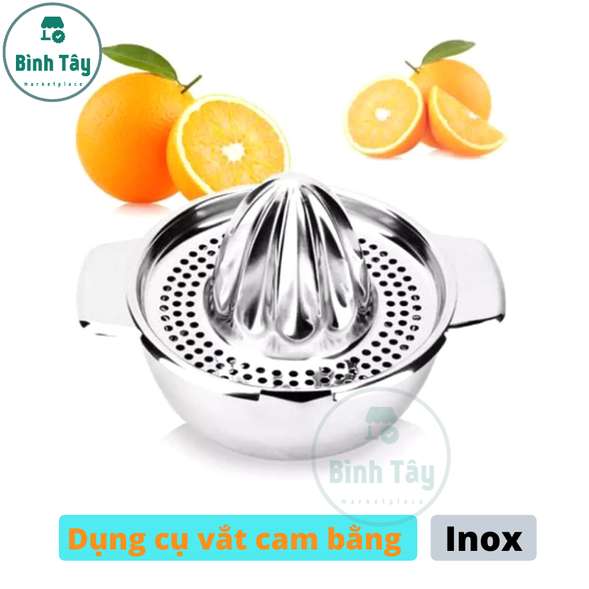 [HCM]Dụng cụ vắt nước cam và ép hoa quả trái cây bằng tay - đồ vắt cam - đồ vắt nước cam - dụng cụ ép nước cam bằng INOX cao cấp BT-EC030