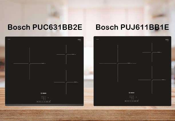 So sánh bếp từ Bosch PUJ611BB1E và Bosch PUC631BB2E