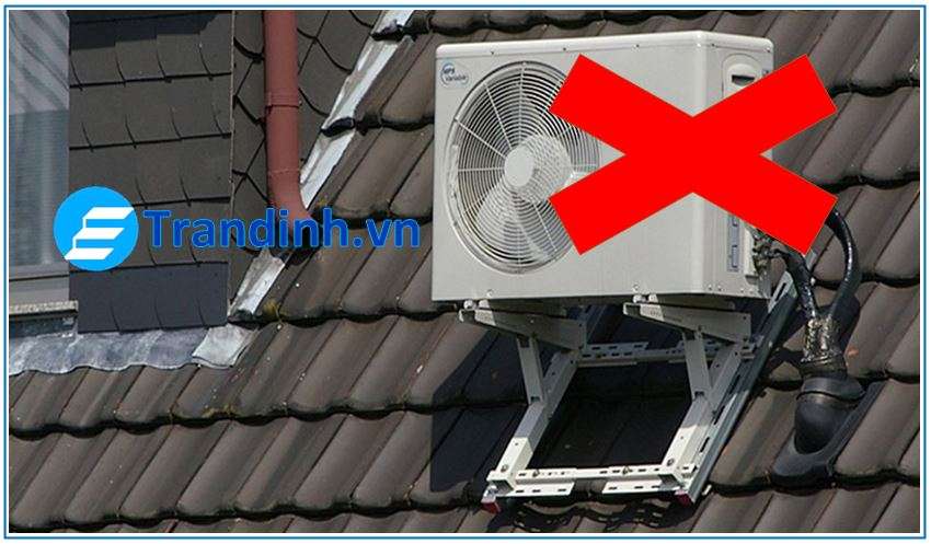 Lắp cục nóng điều hòa trên mái nhà có được không, cần chú ý những gì