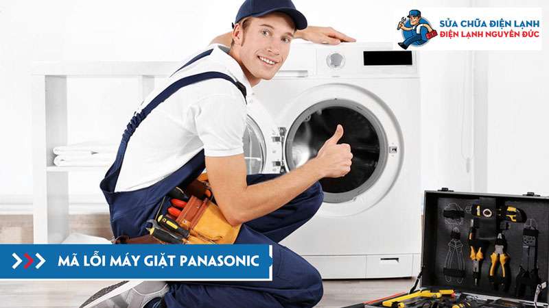 Bảng mã lỗi máy giặt Panasonic Cách khắc phục 20s
