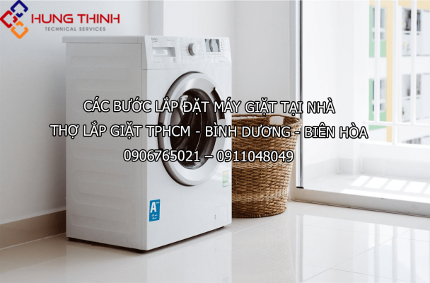 Hướng dẫn cách lắp đặt máy giặt tại nhà đúng kỹ thuật - Thợ lắp máy giặt