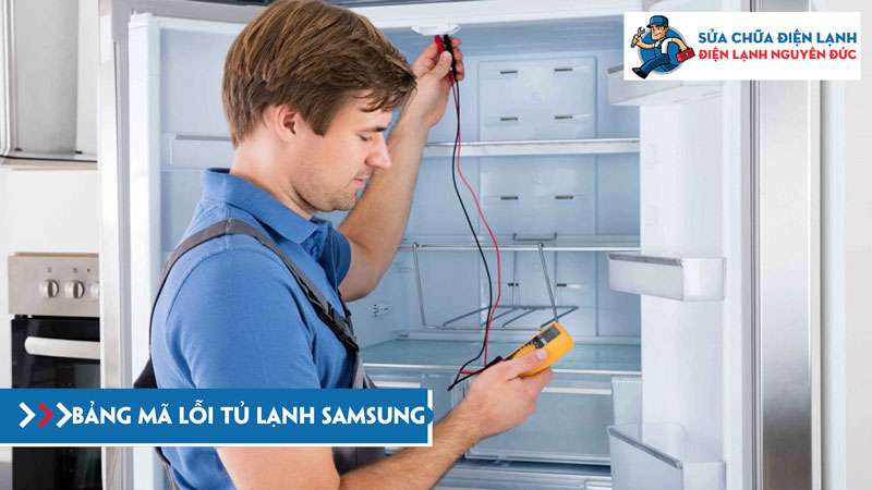 Cách test mã lỗi tủ lạnh Samsung đơn giản nhất | Điện lạnh Nguyên Đức
