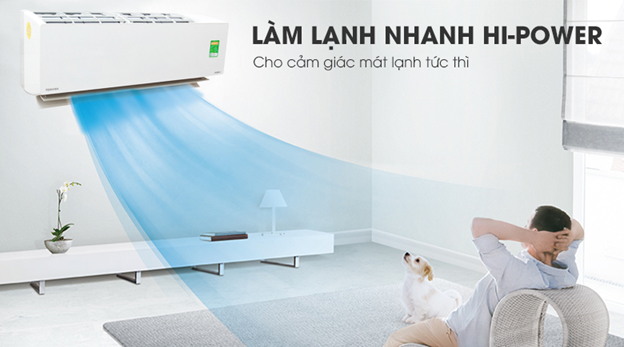 Công nghệ Hi-Power giúp làm lạnh không gian tức thì