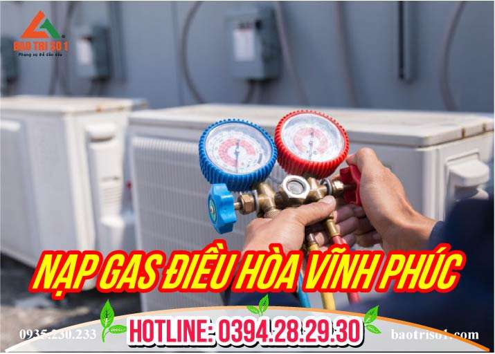 Địa Chỉ Sửa Chữa Bơm Nạp Gas Điều Hòa Vĩnh Phúc