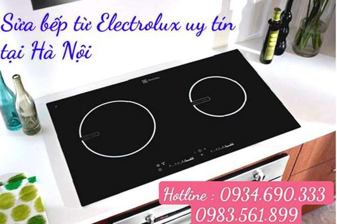 Sửa bếp từ Electrolux uy tín tại Hà Nội ảnh 2