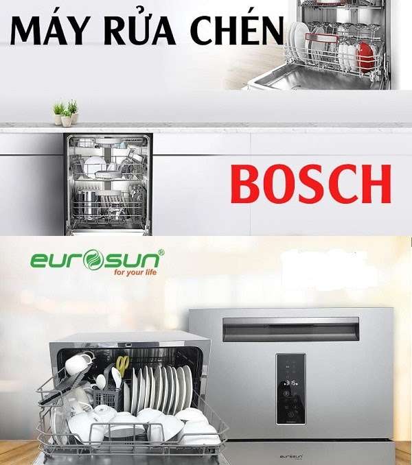 Nên mua máy rửa bát Bosch hay Eurosun