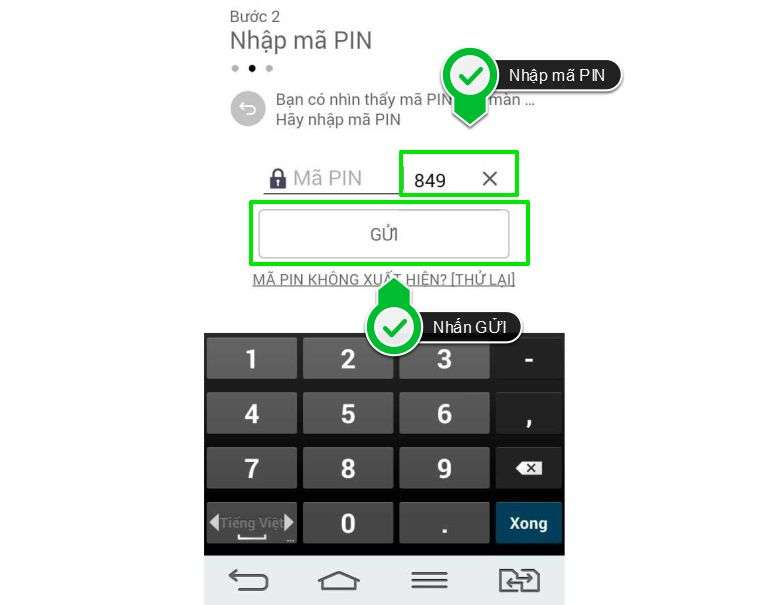 Nhập mã PIN nhìn thấy trên tivi rồi chọn GỬI