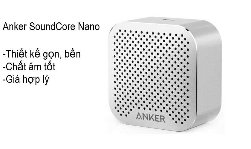 Dòng loa bluetooth Anker SoundCore Nano