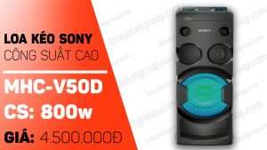 loa-keo-sony-mhc-v50d-cong-suat-800w