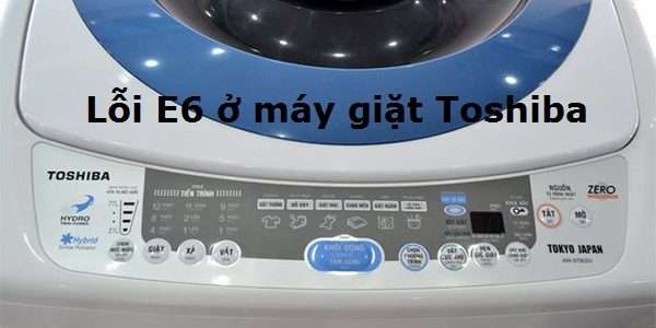 loi e6 o may giat toshiba