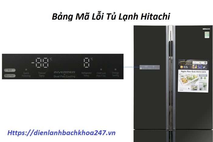 Mã Lỗi Tủ Lạnh Hitachi Nội Địa