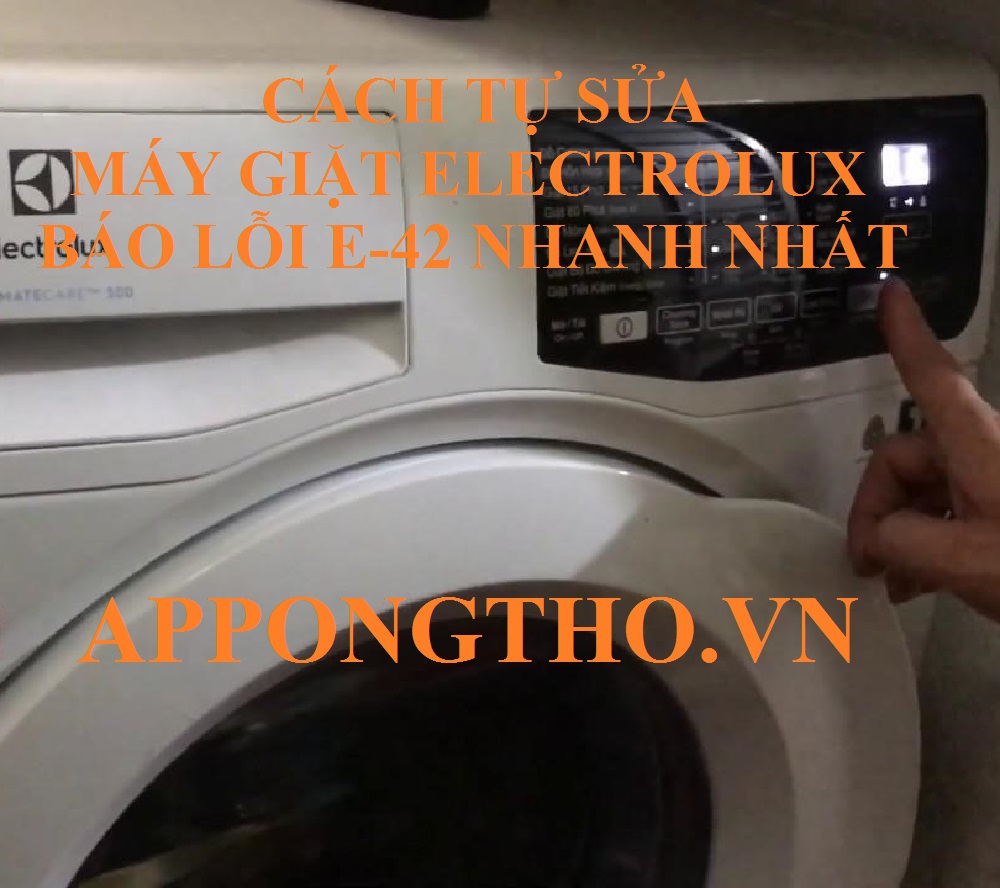 Hỏi đáp mã lỗi E-42 máy giặt Electrolux ( FAQ )