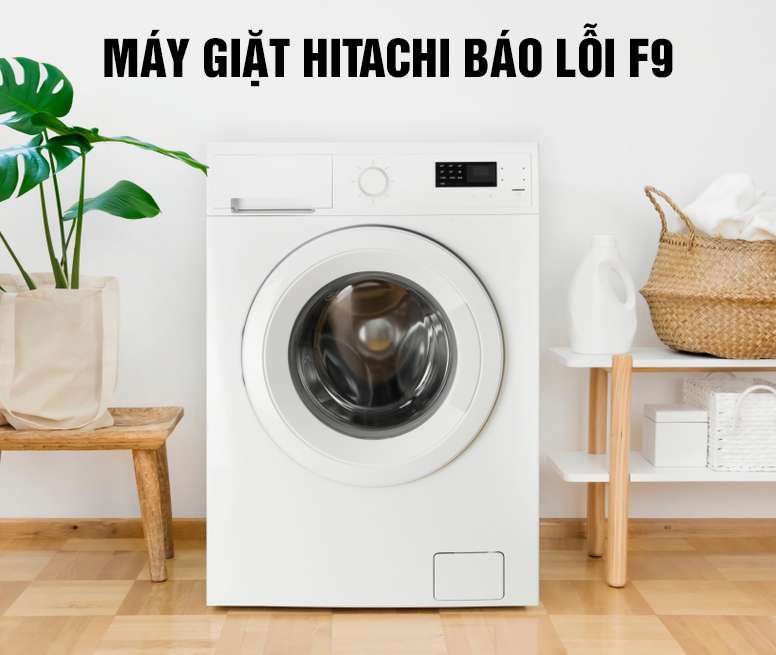 Máy giặt Hitachi báo lỗi F9