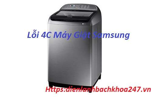 Máy Giặt Samsung Báo Lỗi 4C - Điện Lạnh Bách Khoa