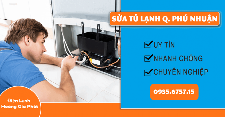 Dịch Vụ Sửa Tủ Lạnh Tại Nhà Quận Phú Nhuận | Nhanh Chóng, Uy Tín, Tiện Lợi Cho Mọi Nhà - ĐIỆN LẠNH 24G