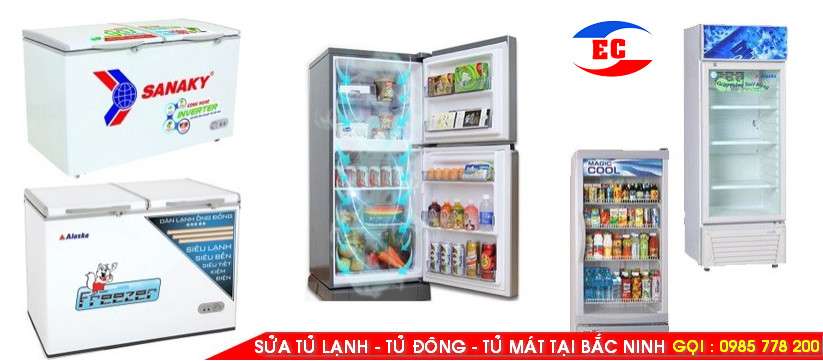 Dịch vụ sửa Tủ Lạnh, Tủ Mát, Tủ Đông tại Bắc Ninh Uy Tín Chất Lượng