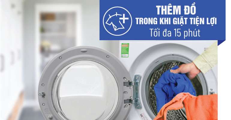 Thêm đồ giặt trong 15 phút đầu