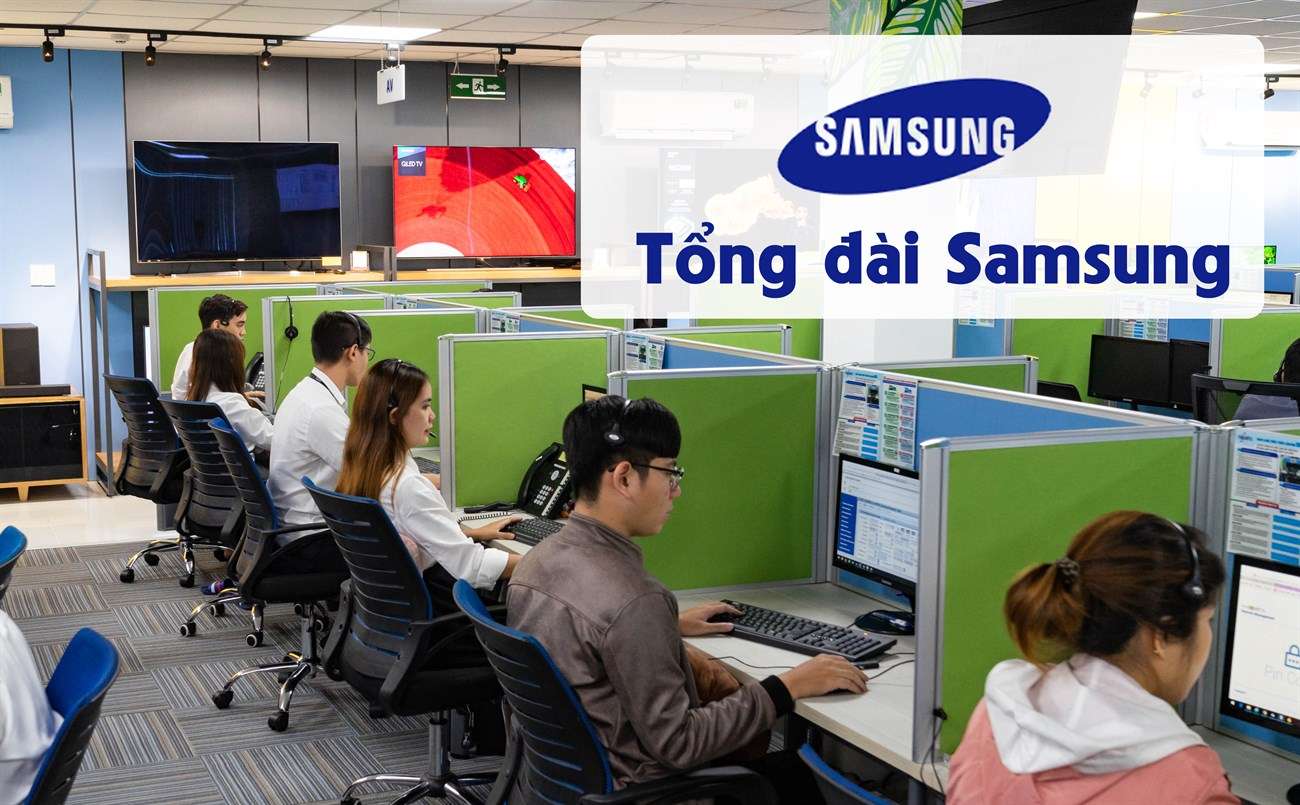 Tổng đài hỗ trợ sản phẩm và dịch vụ Samsung