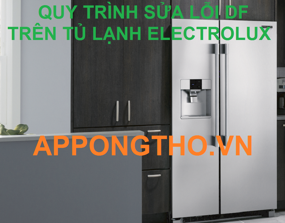 Có thể tự sửa lỗi DF cho tủ lạnh Electrolux được không?