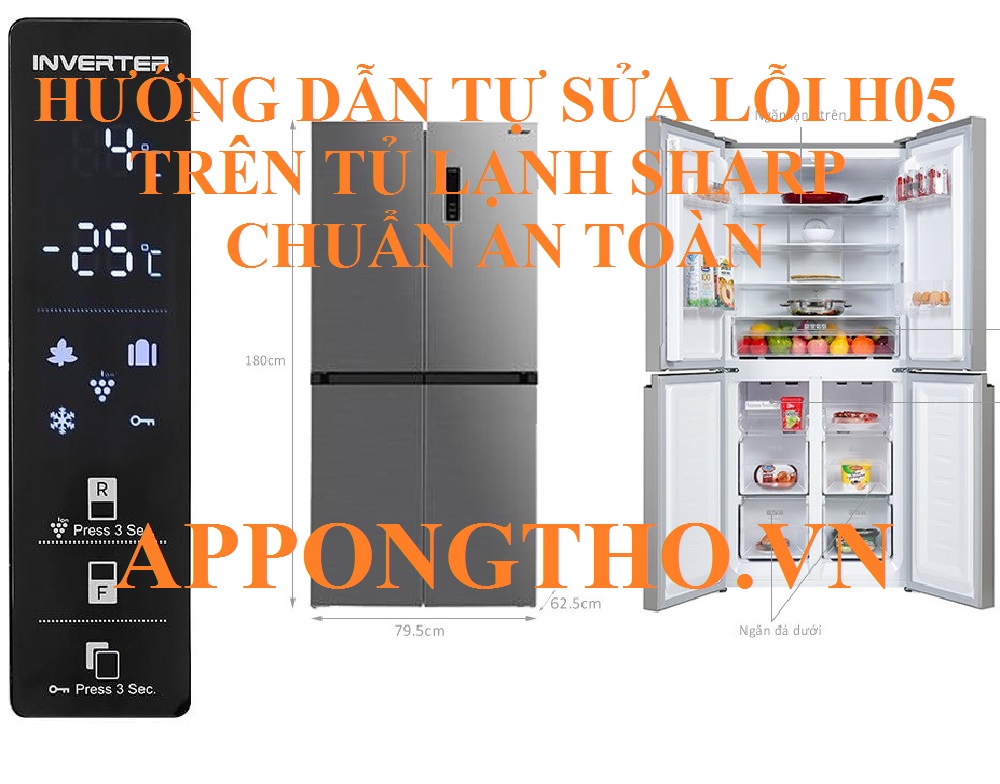 Tự Sửa Lỗi H-05 Trên Tủ Lạnh Sharp Side By Side