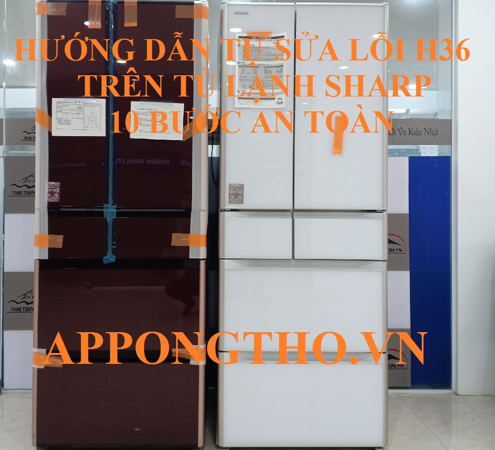 Giới thiệu về lỗi H-36 trên tủ lạnh Sharp