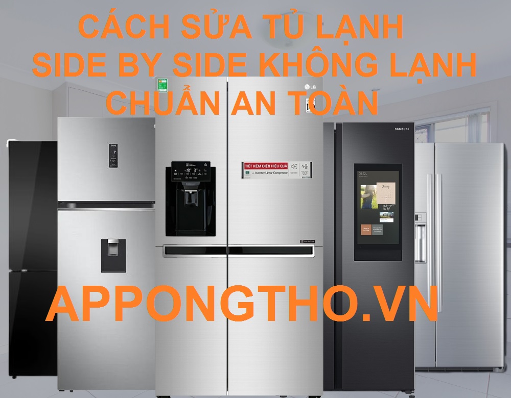 Tự Sửa Tủ Lạnh Side by Side Điện Vào Nhưng Không Hoạt Động