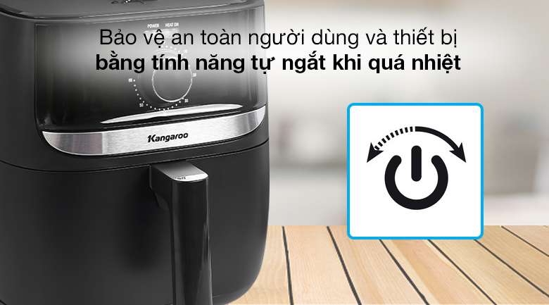 Nồi chiên không dầu Kangaroo KG6AF1 6 lít tự ngắt khi quá nhiệt